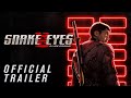 Snake Eyes | Official Trailer | Paramount Pictures Australia