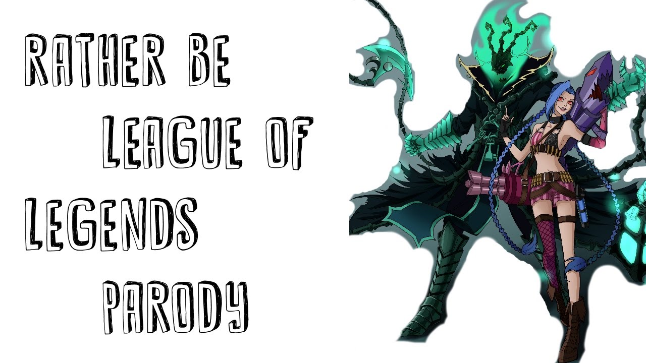 Rather Be (Clean Bandit) - League of Legends Parody