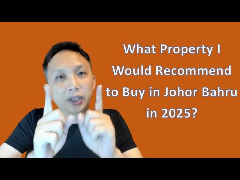 Video thumbnail for What Property I Would Recommend to Buy in Johor Bahru in 2025?