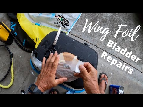 Wing Foiling- How to repair bladder leaks