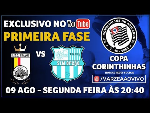 AEC Bravos x Sem Opção - Copa Corinthinhas 2021
