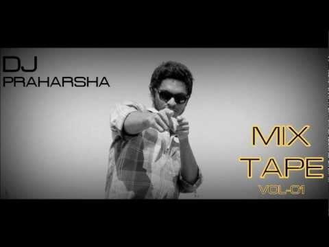 DJ PRAHARSHA - MIXTAPE [ DUP EDIT]