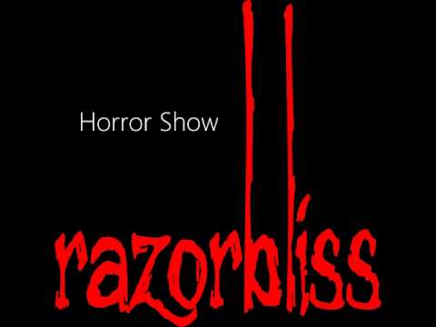 Razorbliss - Horror Show