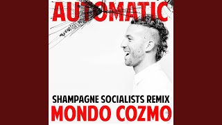 Automatic (Shampagne Socialists Remix)