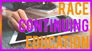 RACE Continuing Education