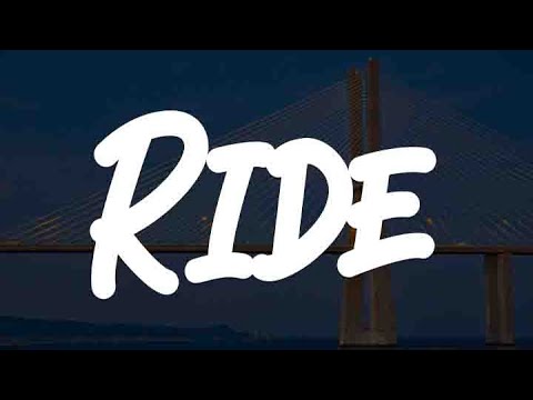 Ride, Lush Life, Starboy (Lyrics) - Twenty One Pilots, Zara Larsson, The Weeknd