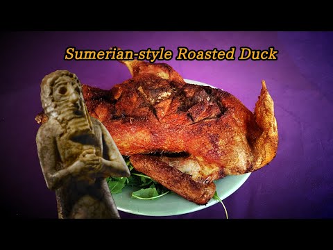 Sumerian Roasted Duck | The World That Was