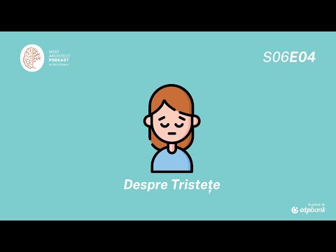 S06 Ep04 -  "Nu ai de ce să fii trist", îndemnul care ne poate împiedica să metabolizăm pierderi