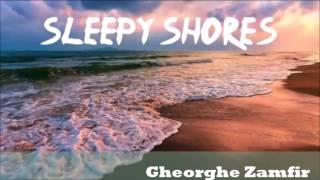 Sleepy Shores  -  Gheorghe Zamfir
