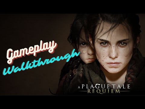 A Plague Tale: Requiem  Gameplay Walkthrough Part 3