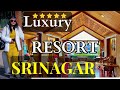 Resort In Srinagar ITC Hotel Best Resorts In Srinagar ITC Fortune Resort Heevan Hotel In Kashmir