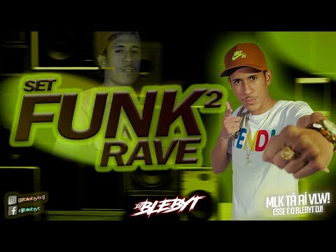 SET FUNK RAVE 2 - DJ BLEBYT