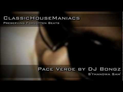 DJ Bongz - Pace Verde