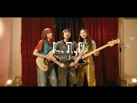 Chilli Beans. – L.I.B (Official Music Video)