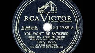 1946 HITS ARCHIVE: You Won’t Be Satisfied - Perry Como