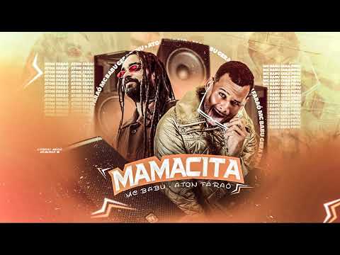 MC BABU, ATON FARAÓ - MAMACITA