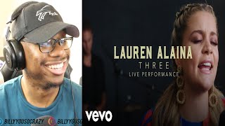 Lauren Alaina - &quot;Three&quot; Official Performance Video | Vevo REACTION!
