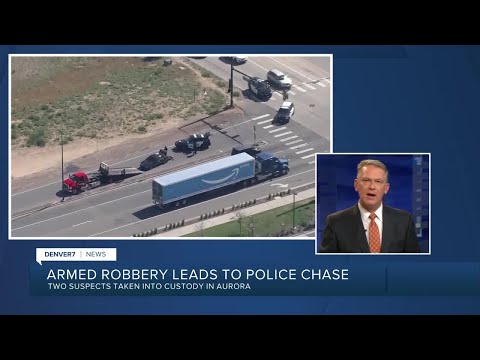 Armed robbery leads to police chase in Aurora