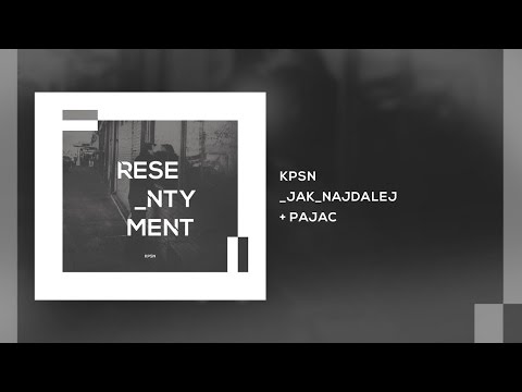 KPSN - Jak Najdalej / feat. Pajac