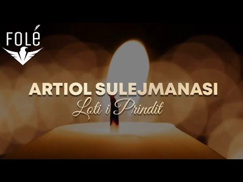 Artiol Sulejmanasi - Loti Prindit (Official Audio)