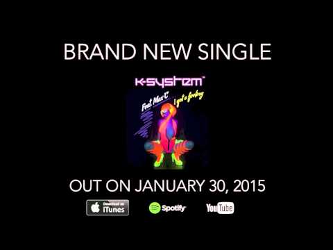 K-SYSTEM - I Got A Feeling (Feat. Max'C) TEASER