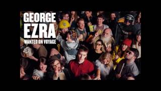 Spectacular Rival - George Ezra - Lyrics