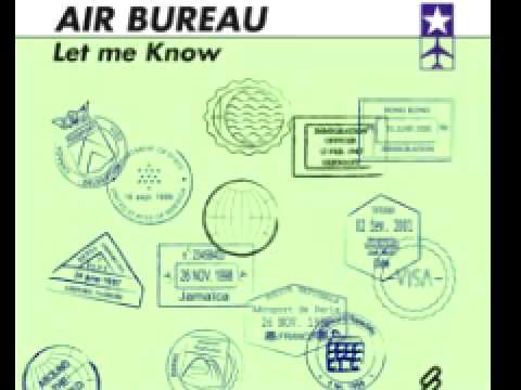 Air Bureau 'Let Me Know'