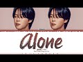 Jimin (지민) - 'Alone' Lyrics [Color Coded_Han_Rom_Eng]