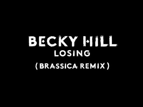 Video Losing (Brassica Remix) de Becky Hill