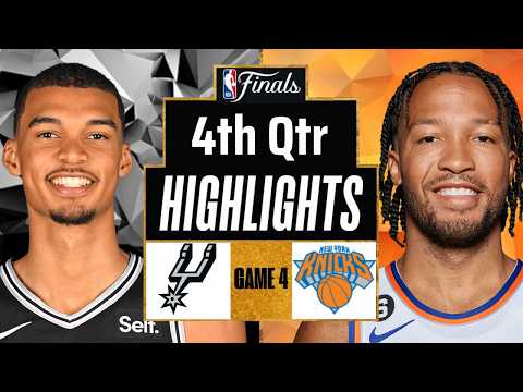Spurs vs Knicks Highlights Today 4th Qtr P2 | Jun10  | 2026 NBA Finals Full Highlights Game 4