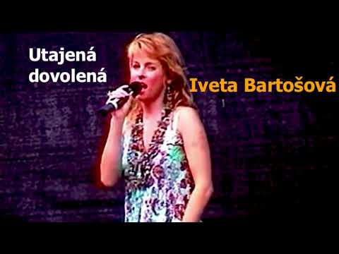 Iveta Bartošová  - Utajená dovolená