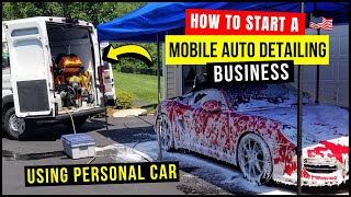 How To Start Mobile Detailing Business Using Personal Car | 5 Best State for Auto Detail Business