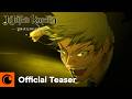 JUJUTSU KAISEN Season 3 Official Teaser Crunchyroll