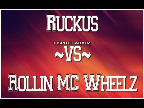 Ruckus vs Rollin MC Wheelz