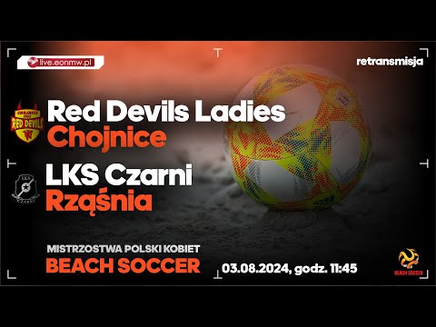 Red Devils Ladies Chojnice - Czarni Rząśnia - mecz o 3 msc Mistrzostw Polski Kobiet | retransmisja