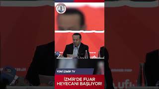 İZMİR’DE FUAR HEYECANI BAŞLIYOR! 95. KEZ KAPILARINI AÇACAK
