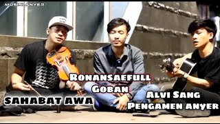 Download lagu PENGAMEN ANYER ✓ BERSHOLAWAT DI IBU KOTA || BARENG @ronansaefullgoban @SahabatAwa mp3