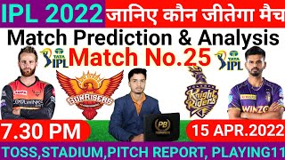 IPL 2022 ! 25th Match Prediction ! Hyderabad vs Kolkata ! Today Match Prediction