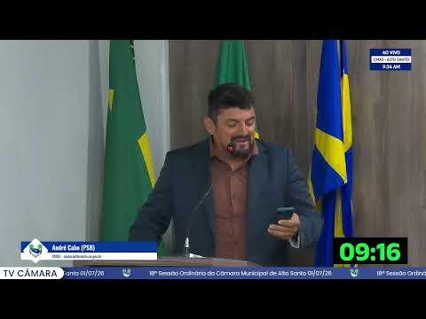 André Cabó - 18ª Sessão Ordinária da Câmara Municipal de Alto Santo 01/07/26