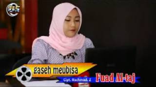 Download lagu Lagu terbaru aceh'Gaseh Meubisa'fuad al-taj(album kompilasi slowrock moto gileng) HD mp3