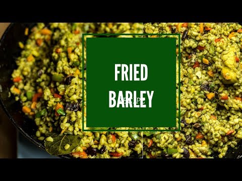 FRIED PEARL BARLEY RECIPE