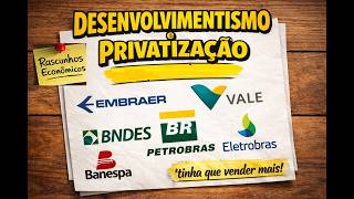 PRIVATIZAÇÕES NO BRASIL: NECESSÁRIAS E MAL FEITAS