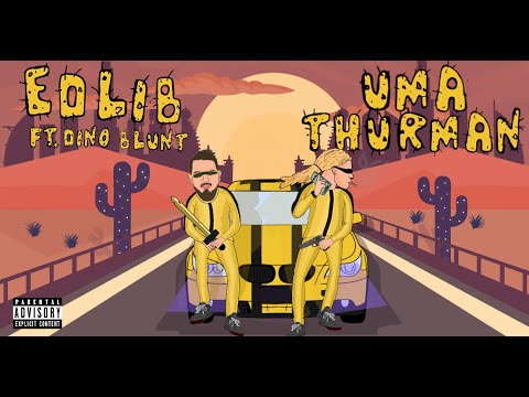 EDLIB - Uma Thurman ft. Dino Blunt