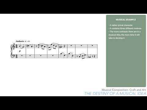 Musical Composition Craft and Art - # 32 - The Destiny of a Musical Idea