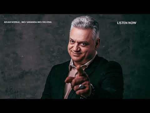 Arjan Korkaj - Moj Saranda Moj Delvina