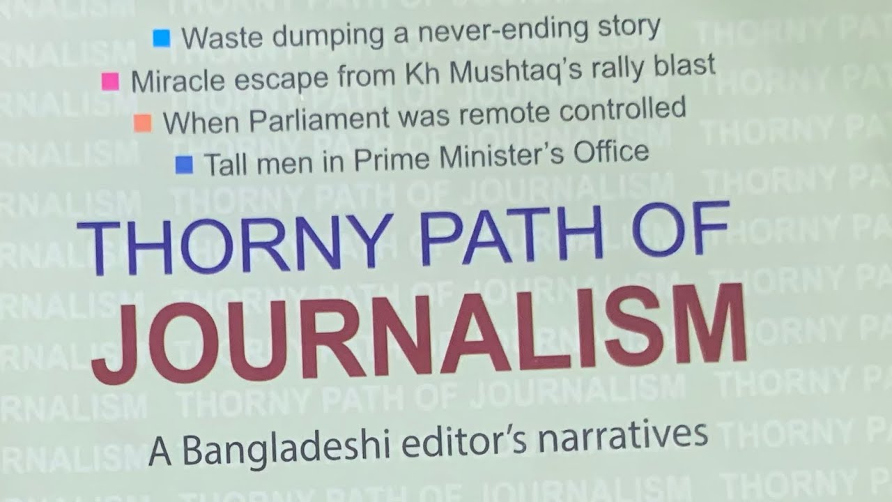 A new book by Mostafa Kamal Majumder “Thorny Path of Journalism”