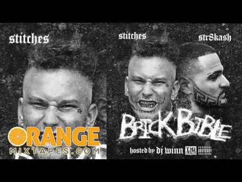 Stitches, Str8kash - Bricks