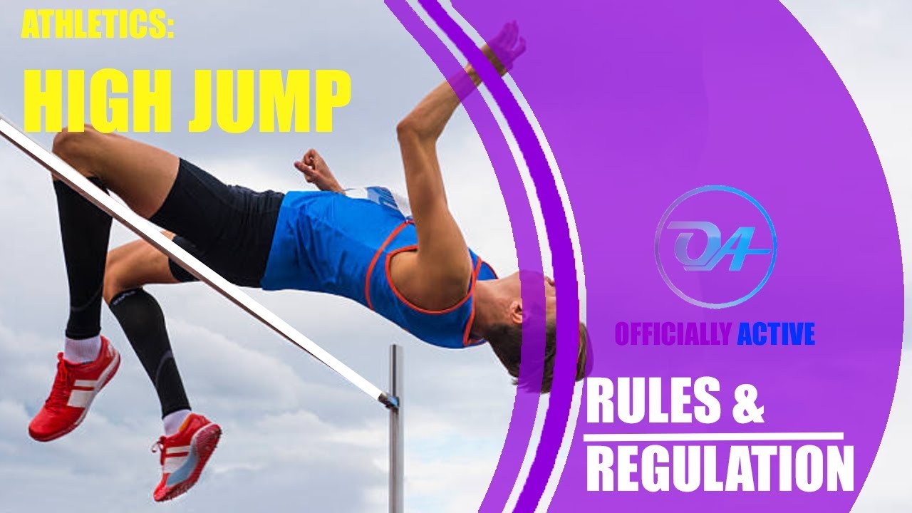High Jump Rules Explained