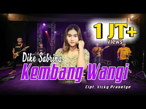 KEMBANG WANGI - DIKE SABRINA (Official Music Video)Kembang Seng Wangi Go Sandaran Kupu Kupu
