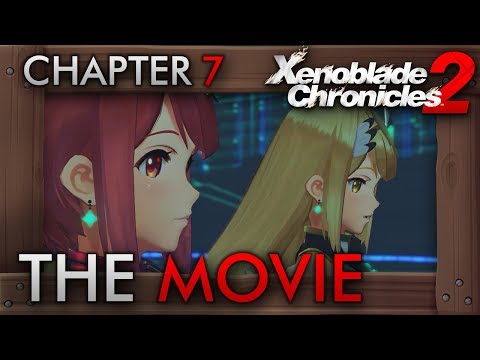 Xenoblade Chronicles 2 - All Cutscenes The Movie | Chapter Seven: The Fear She Carries